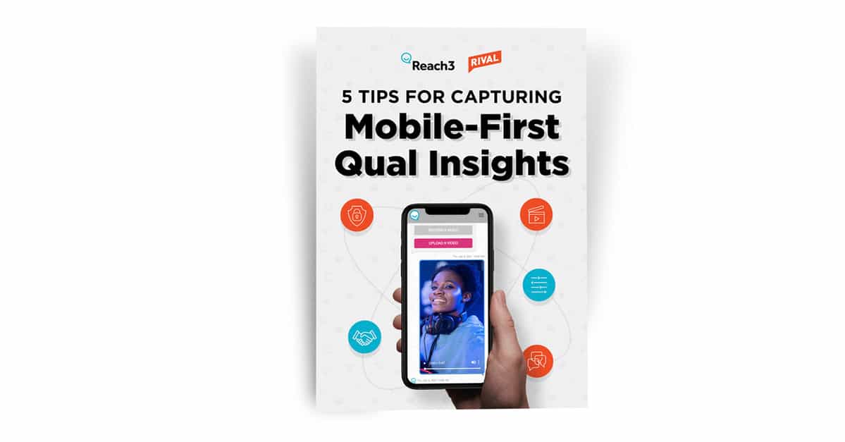 Tips on getting mobile-first qual insights